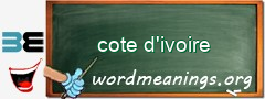 WordMeaning blackboard for cote d'ivoire